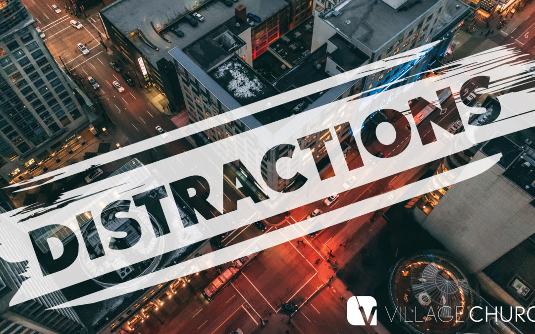 Distractions