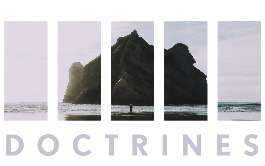 Doctrines You Can’t Afford to Get Wrong