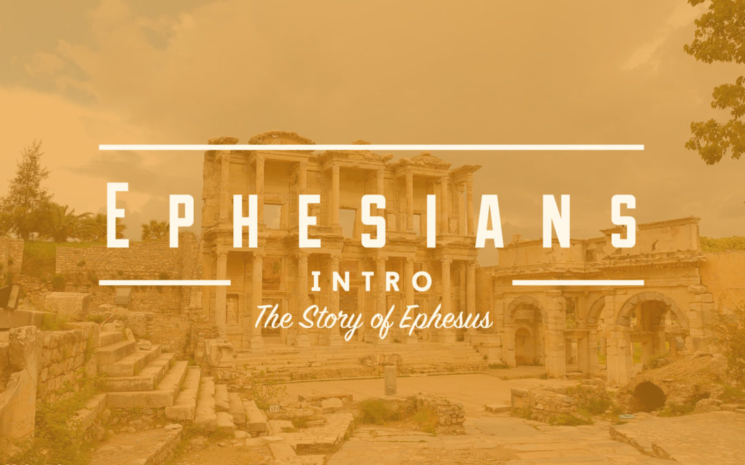 The Story of Ephesus