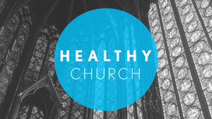Healthy Church
