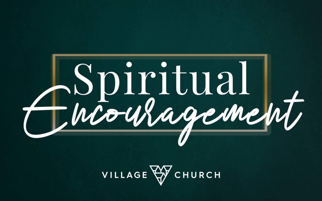 Spiritual Encouragement