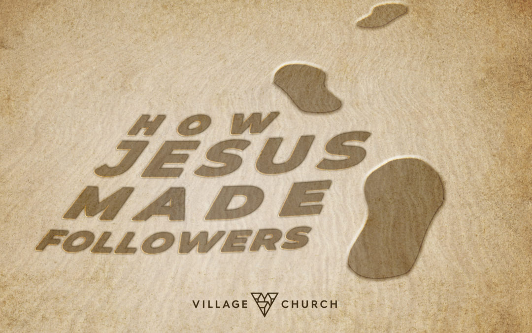 How Jesus Made Followers