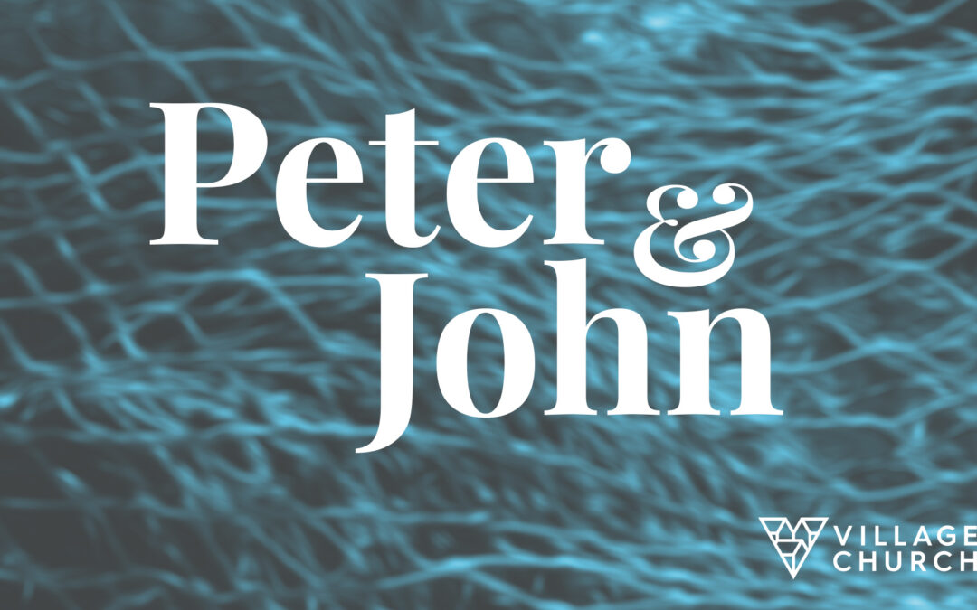 Peter & John