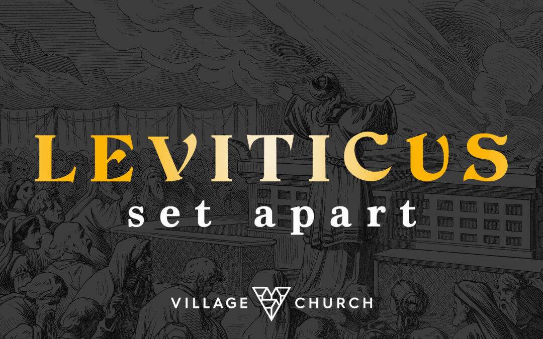 Leviticus: Set Apart