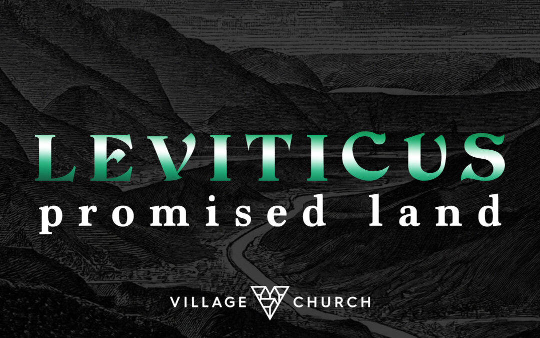 Leviticus: Promised Land