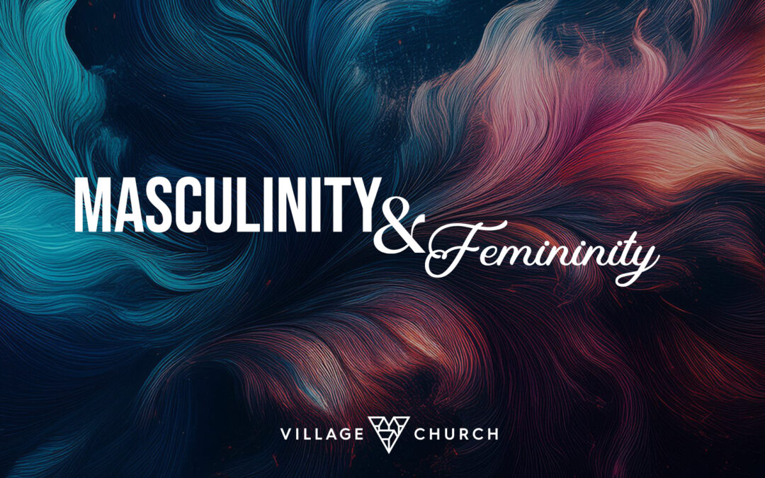 Masculinity and Femininity | Pastor Michael Fuelling