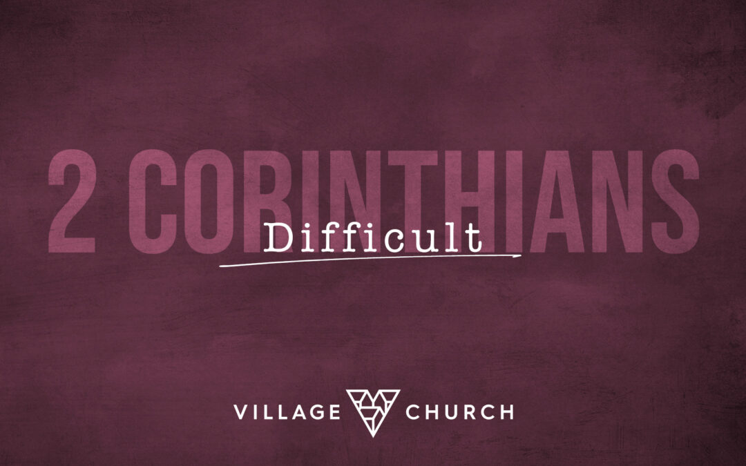 2 Corinthians: Difficult